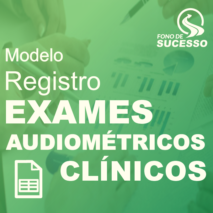 Modelos de Exames Audiométricos Clínicos