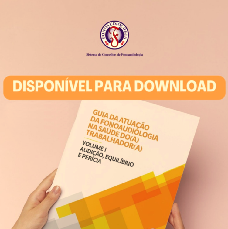 Conselho Federal de Fonoaudiologia disponibiliza para download o Guia da Atuação da Fonoaudiologia na Saúde do(a) Trabalhador(a)