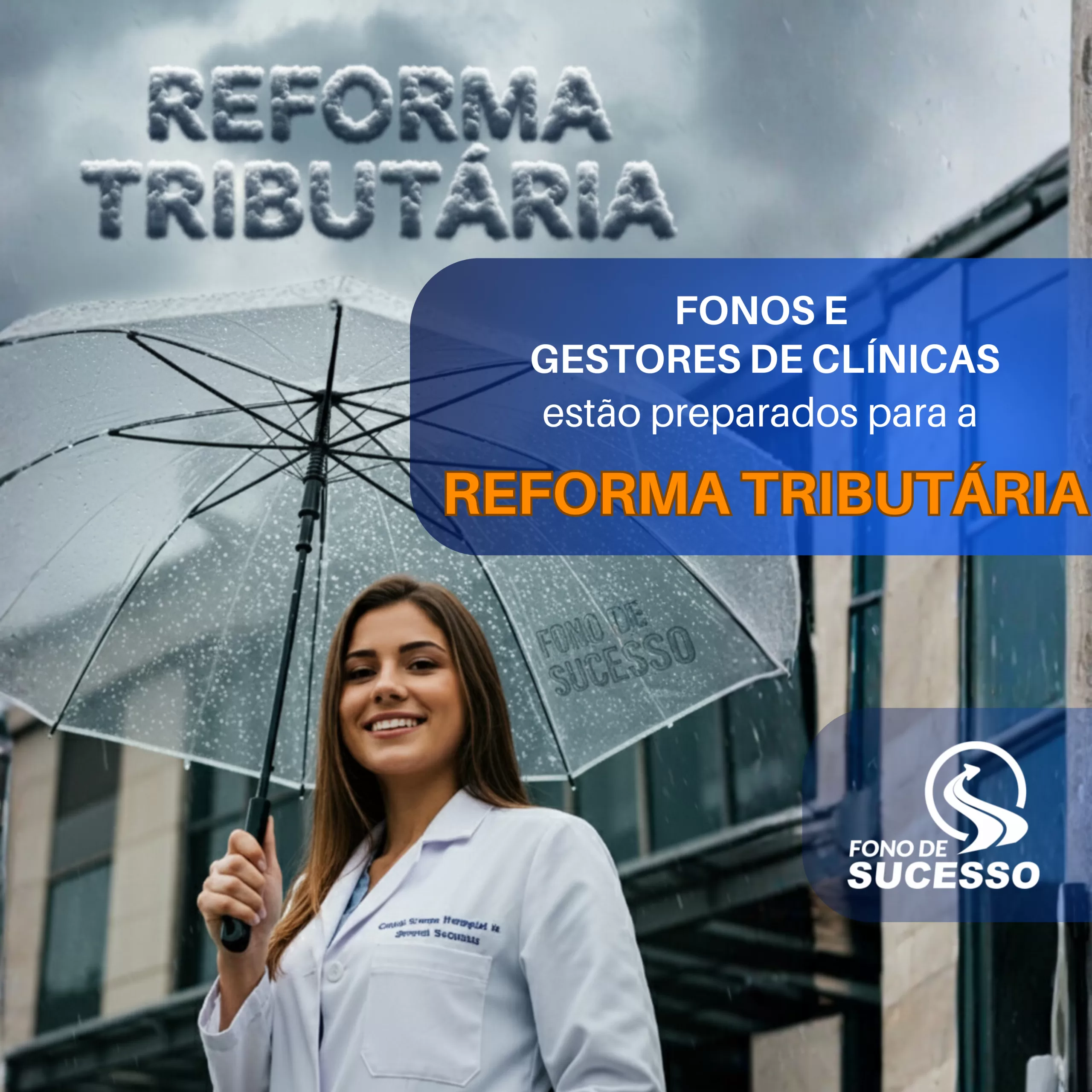 Reforma Tributária Fonoaudiologia Clínicas